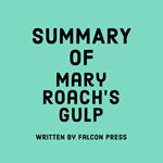 Summary of Mary Roach’s Gulp