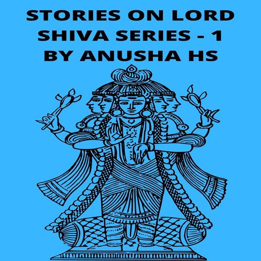 Stories on lord Shiva series -1