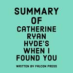 Summary of Catherine Ryan Hyde's When I Found You