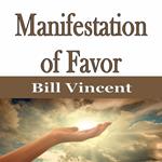 Manifestation of Favor