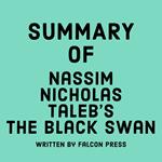 Summary of Nassim Nicholas Taleb's The Black Swan