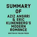 Summary of Aziz Ansari & Eric Klinenberg's Modern Romance