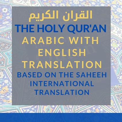 Holy Qur'an [Arabic with English Translation], The