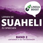 Lernen Sie Suaheli zu sprechen. Band 2.