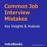 Common Job Interview Mistakes