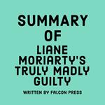 Summary of Liane Moriarty's Truly Madly Guilty