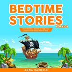 Bedtime Stories for Kids