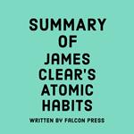 Summary of James Clear's Atomic Habits