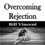 Overcoming Rejection