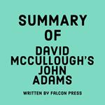 Summary of David McCullough's John Adams