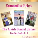 Amish Bonnet Sisters series Boxed Set Books 1 - 3