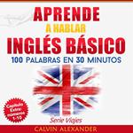 Aprende a Hablar Inglés Básico