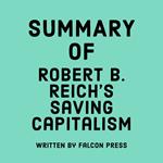 Summary of Robert B. Reich's Saving Capitalism