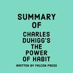 Summary of Charles Duhigg's The Power of Habit