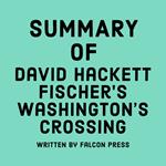 Summary of David Hackett Fischer’s Washington’s Crossing