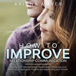 How To Improve Relationship Communication