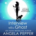 Interview with a Ghost