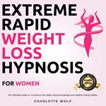 Extreme Rapid Weight Loss Hypnosis for Women