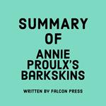 Summary of Annie Proulx's Barkskins