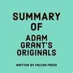 Summary of Adam Grant's Originals