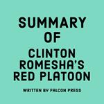 Summary of Clinton Romesha's Red Platoon