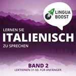 Lernen Sie Italienisch zu sprechen. Band 2.