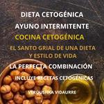 Dieta Cetogénica Ayuno Intermitente El Santo Grial de una Dieta y Estilo de Vida