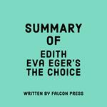 Summary of Edith Eva Eger’s The Choice