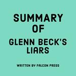 Summary of Glenn Beck's Liars