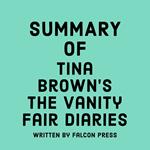 Summary of Tina Brown's The Vanity Fair Diaries