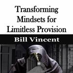 Transforming Mindsets for Limitless Provision