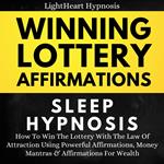Winning Lottery Affirmations Sleep Hypnosis