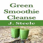 Green Smoothie Cleanse