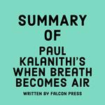 Summary of Paul Kalanithi's When Breath Becomes Air