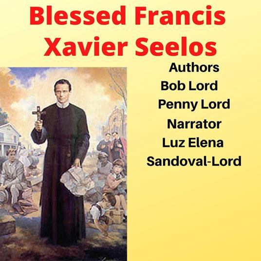 Blessed Francis Xavier Seelos