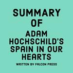 Summary of Adam Hochschild's Spain In Our Hearts