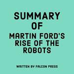 Summary of Martin Ford’s Rise of the Robots