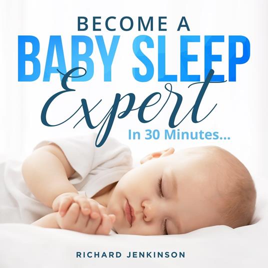 Become a Baby Sleep Expert