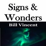 Signs & Wonders