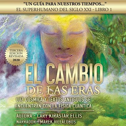 EL SUPERHUMANO DEL SIGLO XXI Libro 1 ‘EL CAMBIO DE LAS ERAS’