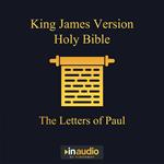 King James Bible, The: The Letters of Paul