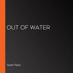 Out Of Water