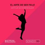 El Arte de Ser Feliz (Sonido 3D)