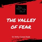 Valley of Fear, The