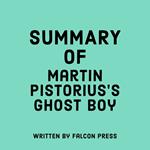 Summary of Martin Pistorius's Ghost Boy