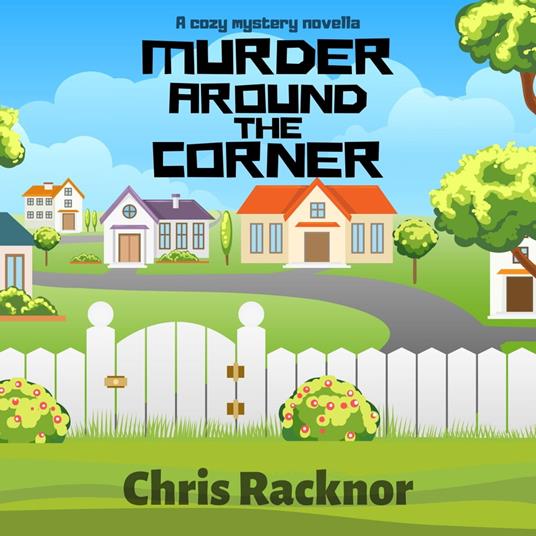 Murder Around the Corner