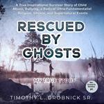 Rescued by Ghosts