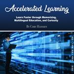 Accelerated Learning