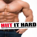 HIIT It Hard