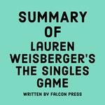 Summary of Lauren Weisberger's The Singles Game